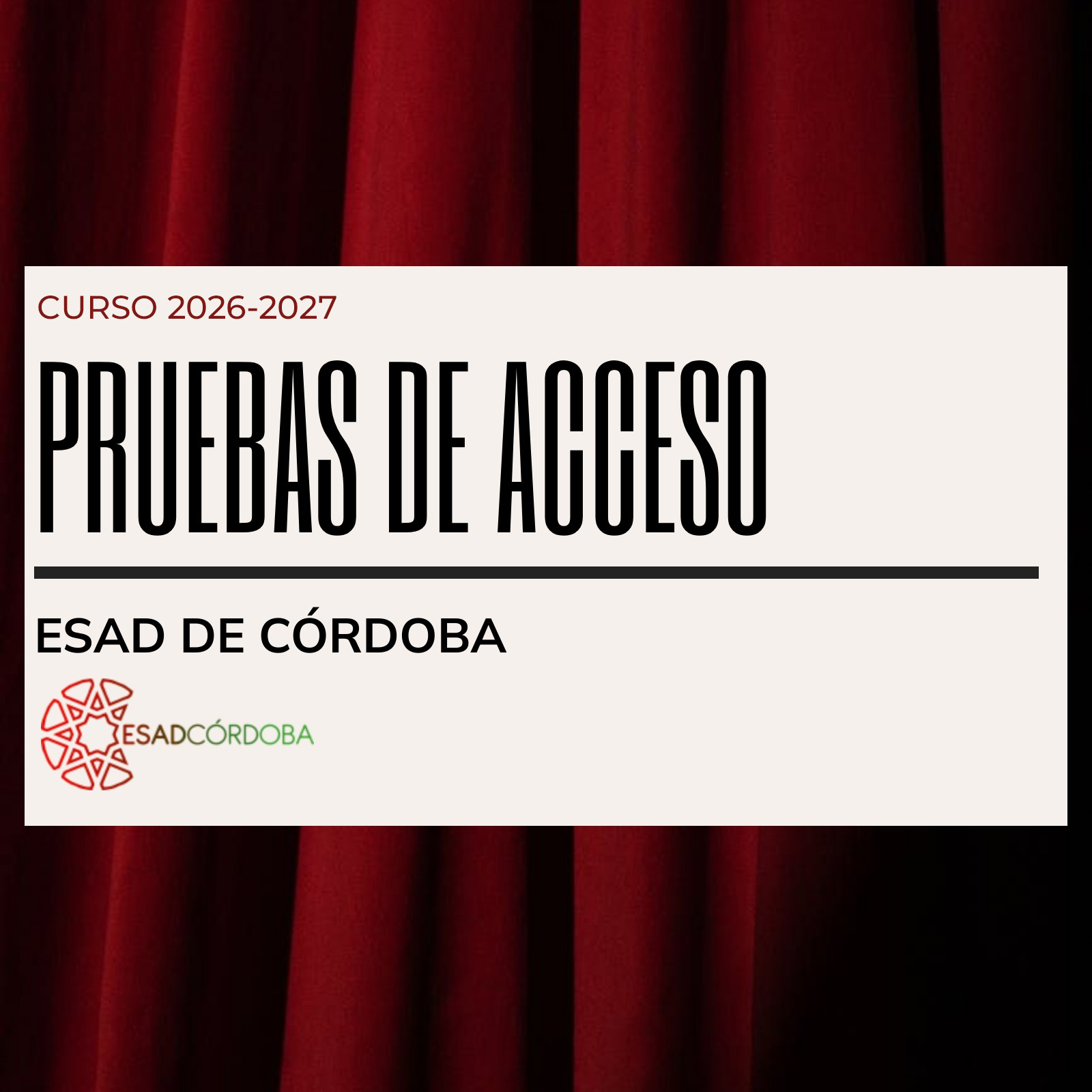 Pruebas de acceso ESAD Córdoba – Curso 2026-2027